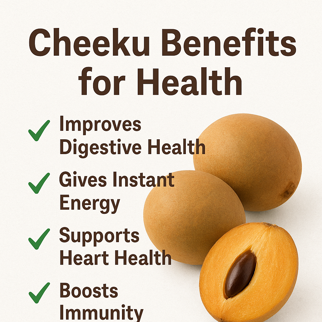 Cheeku (Sapodilla): A Sweet Fruit Packed with Big Health Benefits